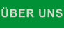 ÜBER UNS